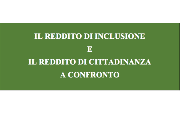 Il Reddito di Inclusione e il Reddito di Cittadinanza a confronto